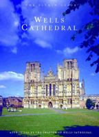 Wells Cathedral 1841650935 Book Cover