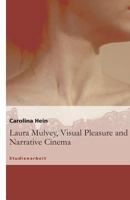Laura Mulvey, Visual Pleasure and Narrative Cinema 3638952754 Book Cover