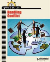 Quick Skills: Handling Conflict 0538698330 Book Cover