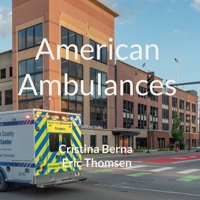 American Ambulances 3757829824 Book Cover