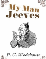 My Man Jeeves 1519446055 Book Cover