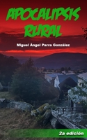 Apocalipsis rural (segunda edición) (Spanish Edition) B0CM8HBHWD Book Cover