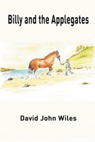 Billy and the Applegates 1950860329 Book Cover