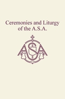 Ceremonies and Liturgy of the A.S.A. 9082999099 Book Cover