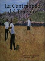 La Centralidad Del Trabajo 1411629523 Book Cover