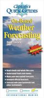On-Board Weather Forecasting (Captain's Quick Guides) 0071445471 Book Cover