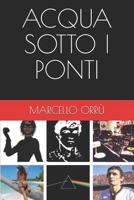 Acqua sotto i ponti: Racconti cagliaritani anni '70 B08R92C1NJ Book Cover