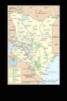 A Map of the Cities of Kenya in Africa Journal: Take Notes, Write Down Memories in this 150 Page Lined Journal 1720507600 Book Cover