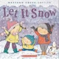 Let It Snow 0545208807 Book Cover