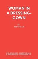Woman in a Dressing-Gown 0573016607 Book Cover