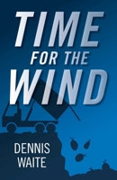 Time for the Wind 1785351044 Book Cover