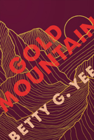 Gold Mountain B0C18YTBM9 Book Cover