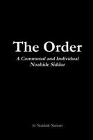 The Order: A Communal and Individual Noahide Siddur 1387975277 Book Cover
