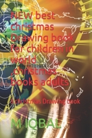 NEW best christmas Drawing book for children in world, christmas books adults: 3 christmas Drawing book B09T69QDLT Book Cover