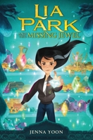 Lia Park and the Missing Jewel 1534487948 Book Cover
