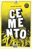 Cemento el semillero del rock : 1985-2004 9873823018 Book Cover