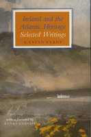 Ireland and The Atlantic Heritage: Selected Writings 1874675481 Book Cover