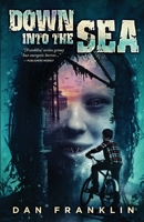 Down Into the Sea 158767985X Book Cover