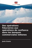 Des opérations fiduciaires aux opérations de confiance dans les banques commerciales lettones 6205694182 Book Cover