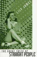 The Great Taste of Straight People (Black Ice Books) 1573660345 Book Cover