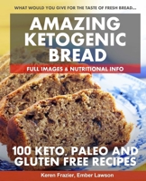 Amazing Ketogenic Bread 1546679456 Book Cover