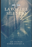 La Voz del Silencio: El alma detrás de las letras... (Spanish Edition) 1976872863 Book Cover