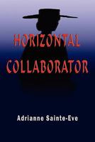 Horizontal Collaborator 1590957385 Book Cover