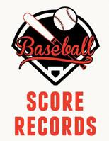 Baseball Score Records: The Ultimate Baseball and Softball Statistician Record Keeping Scorebook; 95 Pages of Score Sheets (8.5" x 11") 1079776575 Book Cover