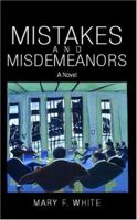 Mistakes and Misdemeanors 141344153X Book Cover