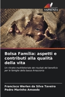 Bolsa Família: aspetti e contributi alla qualità della vita 6207284356 Book Cover