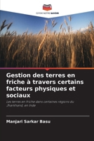 Gestion des terres en friche à travers certains facteurs physiques et sociaux (French Edition) 6209915779 Book Cover