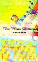 The Moon Children 0759695059 Book Cover