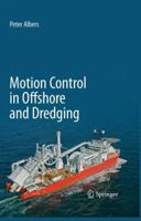 Motion Control in Offshore and Dredging 940177787X Book Cover