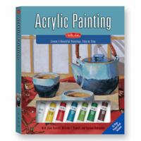 Acrylic: A Complete Painting Kit for Beginners 1560103655 Book Cover