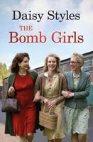 The Bomb Girls 1405926171 Book Cover