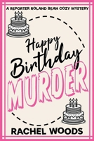 Happy Birthday Murder 194368569X Book Cover