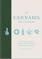The Cannabis Dictionary 1784726605 Book Cover