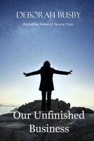 Our Unfinished Business 1501046276 Book Cover