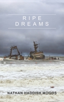 Ripe Dreams 1528907809 Book Cover
