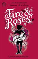 Fire & Roses 1408309297 Book Cover