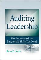 Auditing Leadership: The Professional and Leadership Skills You Need 0470450010 Book Cover