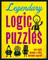 Legendary Logic Puzzles 1402778341 Book Cover