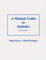 A Minitab Guide to Statistics 0131492721 Book Cover