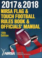 2017 & 2018 NIRSA Flag & Touch Football Rules Book & Officials' Manual 1492552453 Book Cover