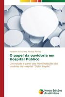 O Papel Da Ouvidoria Em Hospital Publico 3639682041 Book Cover