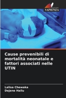 Cause prevenibili di mortalità neonatale e fattori associati nelle UTIN 6207259769 Book Cover