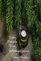 Tales Fireside Told: At Holidays Gathered B0C481QDNF Book Cover