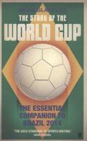 The Story of the World Cup 0571190812 Book Cover