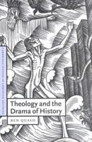 Theology and the Drama of History 0521090822 Book Cover