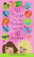 10 Things to Do Before You're 16 1416924604 Book Cover